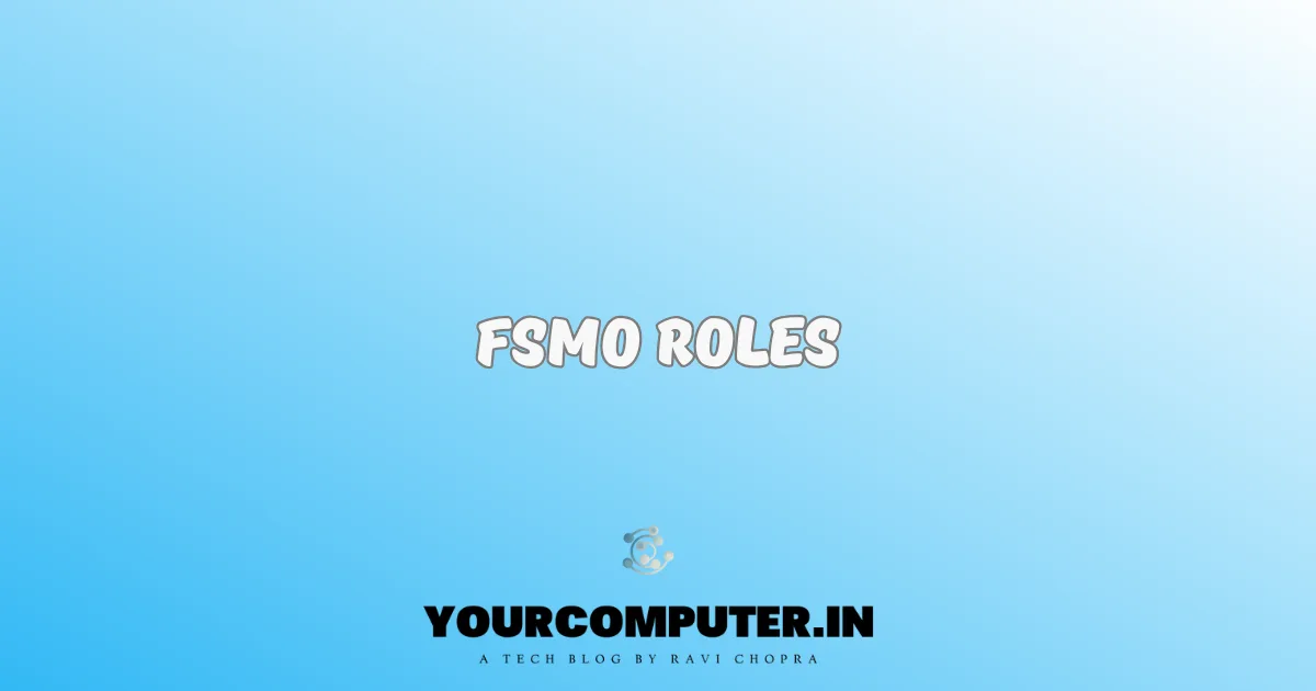 FSMO Roles