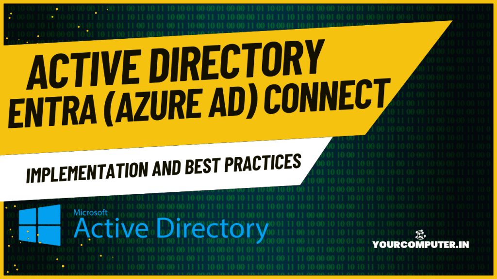 Entra Connect Azure AD Connect Implementation And Best Practices